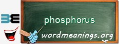 WordMeaning blackboard for phosphorus